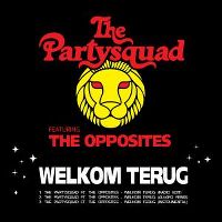 Cover The Partysquad feat. The Opposites - Welkom terug