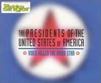 Cover The Presidents Of The United States Of America - Video Killed The Radio Star