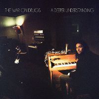 Cover The War On Drugs - A Deeper Understanding
