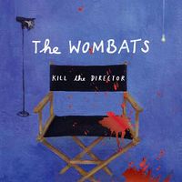 Cover The Wombats - Kill The Director