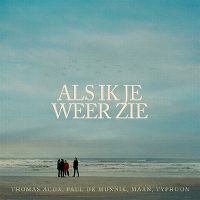 Cover Thomas Acda / Paul de Munnik / Maan / Typhoon - Als ik je weer zie
