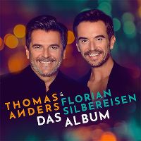 Cover Thomas Anders & Florian Silbereisen - Das Album