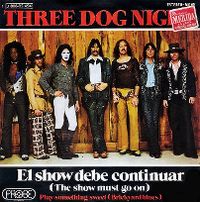 Cover Three Dog Night - The Show Must Go On