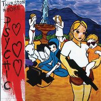 Cover Thurston Moore - Psychic Hearts