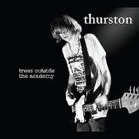 Cover Thurston Moore - Trees Outside The Academy