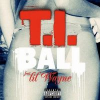 Cover T.I. feat. Lil Wayne - Ball