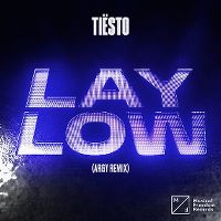 Cover Tiësto - Lay Low