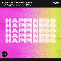 Cover Tomcraft, Moguai, Ilira - Happiness
