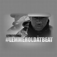 Cover Trey Songz - Lemmeholdatbeat