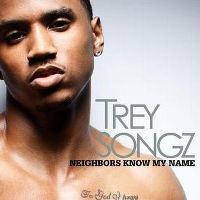 Cover Trey Songz - Neighbors Know My Name