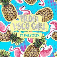 Cover Trobi feat. Emily Zeck - VSCO Girl