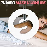 Cover Tujamo - Make U Love Me