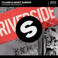 Cover Tujamo & Sidney Samson - Riverside (Reloaded)
