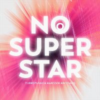Cover TurboTunes & Barcode Brothers - No Superstar