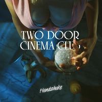 Two Door Cinema Club Handshake Hitparade Ch