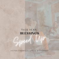 Cover Victor Thompson x Ehis 'D' Greatest - This Year (Blessings)