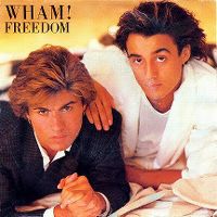 Cover Wham! - Freedom