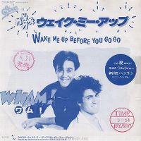Cover Wham! - Wake Me Up Before You Go-Go