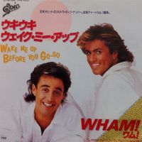 Cover Wham! - Wake Me Up Before You Go-Go