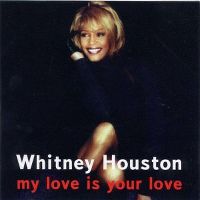 Cover Whitney Houston - My Love Is Your Love