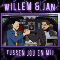 Cover Willem & Jan - Tussen jou en mij
