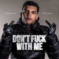 Cover Woenzelaar feat. Sevn Alias - Don't Fuck With Me