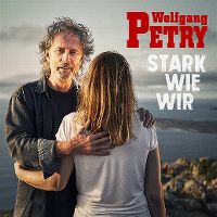 Cover Wolfgang Petry - Stark wie wir