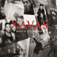 Cover Xavas - Wage es zu glauben