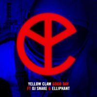 Cover Yellow Claw feat. DJ Snake & Elliphant - Good Day