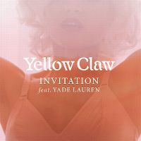 Cover Yellow Claw feat. Yade Lauren - Invitation