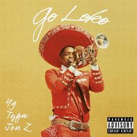 Cover YG feat. Tyga & Jon Z - Go Loko