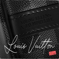 Cover Young Ellens & JayMoreLife - Louis Vuitton