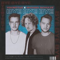 Cover YouNotUs x Michael Schulte - Bye Bye Bye