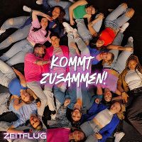 Cover Zeitflug - Kommt zusammen!