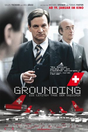 Grounding - Die letzten Tage der Swissair - filmcharts.ch
